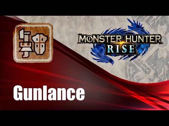 Monster Hunter Rize Копьепушка(Gunlance)