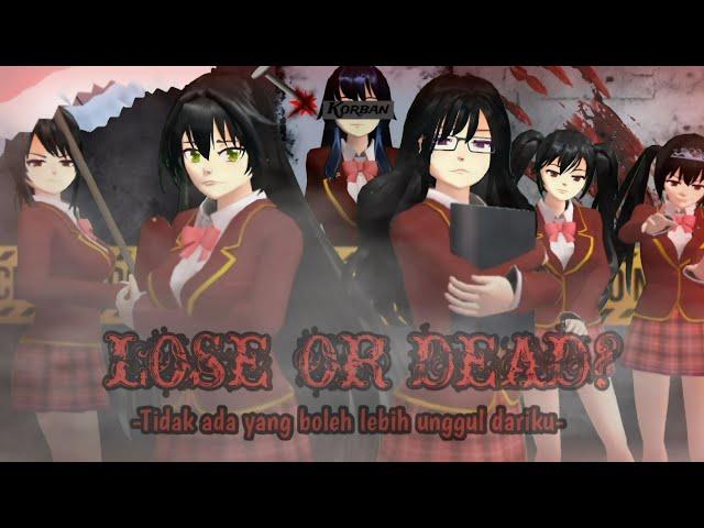 LOSE OR DEAD? || MOVIE SAKURA SCHOOL SIMULATOR