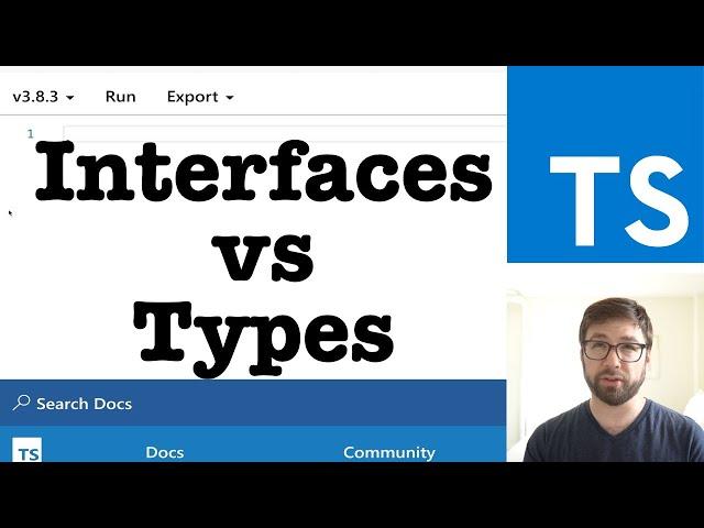 TypeScript Interfaces vs Types