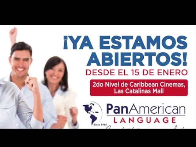 ¡Estamos Abierto! PanAmerican Language Caguas - Nuevo Local