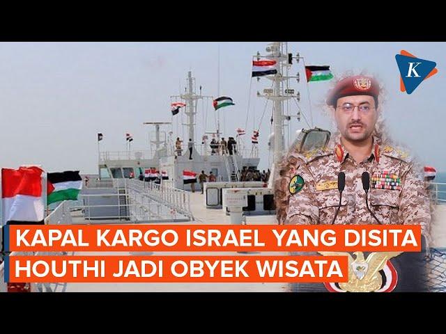 Houthi Yaman Jadikan Kapal Kargo Sitaan sebagai Obyek Wisata