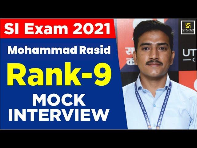 Rajasthan SI Topper 2021 | Mohammad Rasid | RANK 9 | Mock Interview | Utkarsh Classes