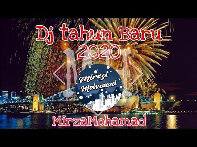 Dj Malam Tahun Baru 2020-Dj-Terbaru2020(KAWENIMERRY) MirzaMohamad FnkyNightStyle
