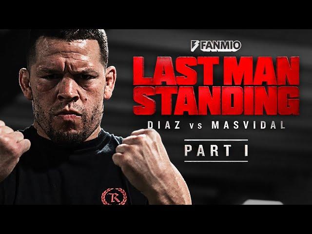 LAST MAN STANDING: Diaz vs Masvidal - Episode 1 | FULL EPISODE