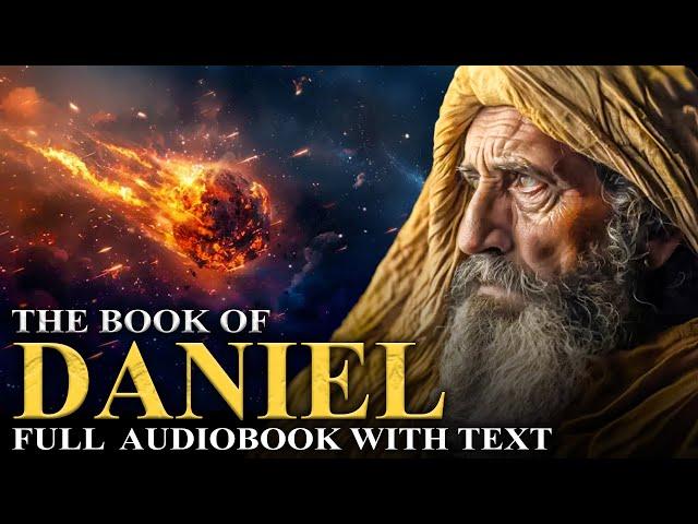 BOOK OF DANIEL  Apocalyptic Visions, Prophecies, Lion's Den (KJV) - Full Audiobook With Text