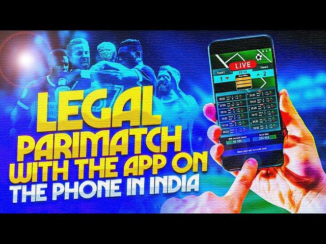 Parimatch full review How to bet on sport in India