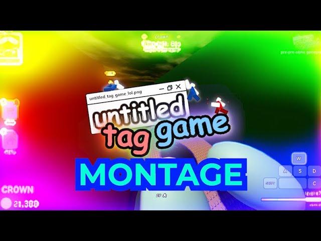 An Untitled Tag Game Montage.