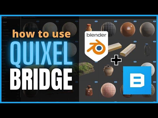 How to install an use Quixel Bridge on Blender (2022 UPDATE)
