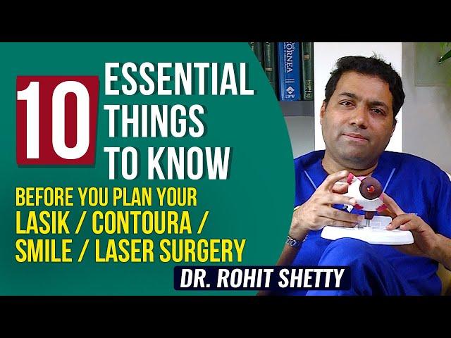 10 things to know before you plan LASIK Laser eye surgery / Contoura | SMILE | Dr Rohit Shetty