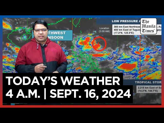 Today's Weather, 4 A.M. | Sept. 16, 2024