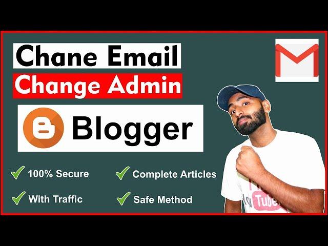 How to Change Blogger Email [NEW INTERFACE] - How to Change Blogger Admin