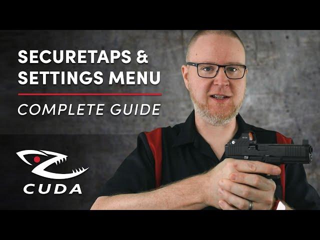 SecureTaps & Settings Menu (Complete Guide) - Cuda Reflex Sights