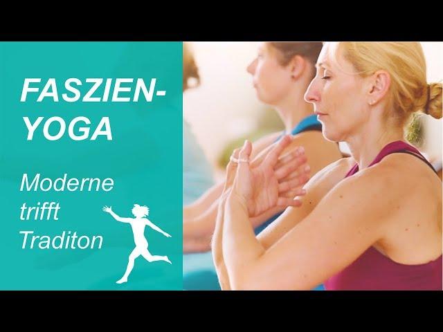 Faszien-Yoga by FASZIO® – Moderne trifft Tradition!