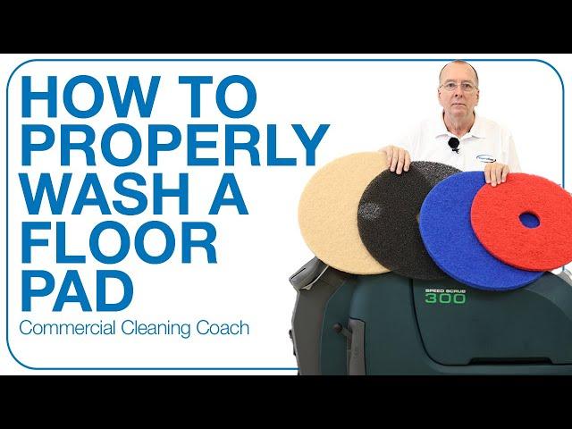 How to Properly Clean Floor Pads