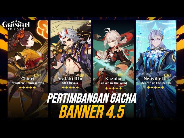 SAATNYA GACHA! Banner 4.5 & Chronicled Banner Genshin Impact | Chiori, Itto, Kazuha, Neuvillette