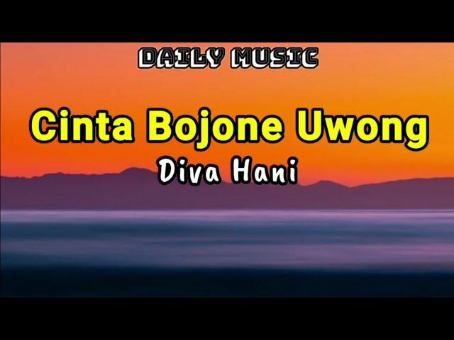 Cinta Bojone Uwong | Diva Hani [Lirik Lagu]