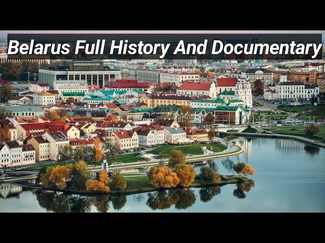 Belarus Full History And  Documentary