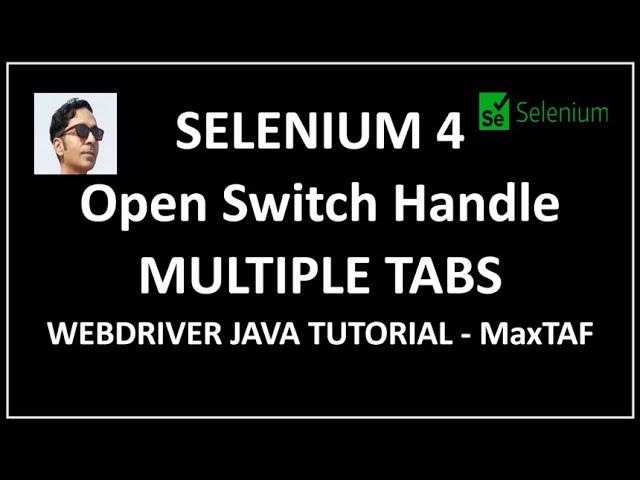 Selenium WebDriver Tutorial | Open New Tab in Selenium | How to Handle Multiple Tabs in Selenium