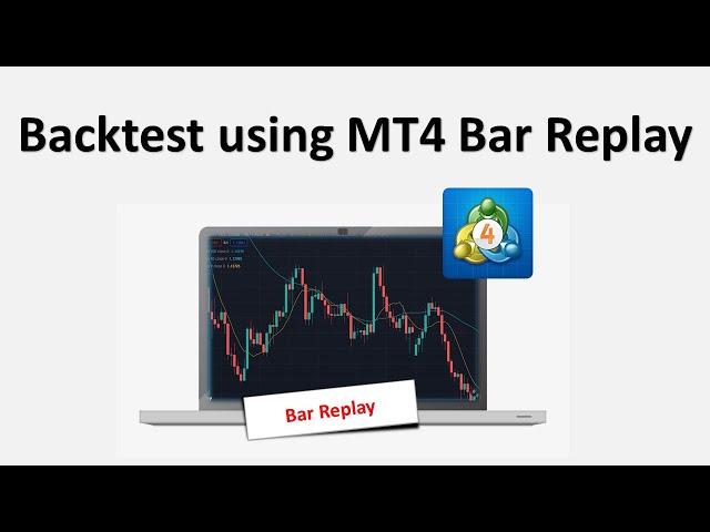 How to do backtest using MT4 when u have nothing? || Homemade-bar-replay (updated)