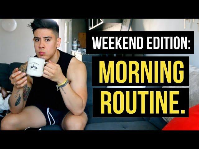 MY MORNING ROUTINE: WEEKEND EDITION | JAIRWOO