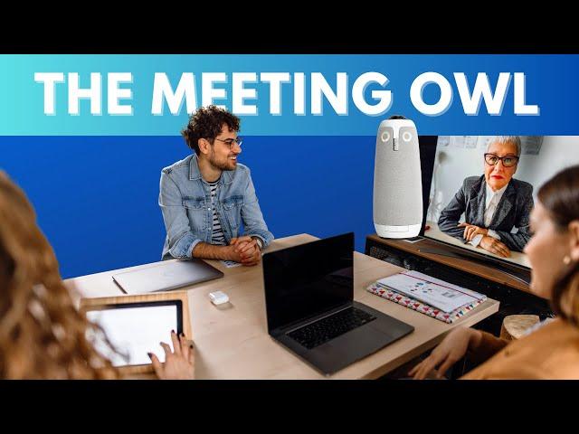 Testing out The Meeting Owl, What I learned when it didn't work.