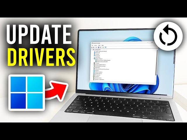 How To Update Windows 11 Drivers - Full Guide