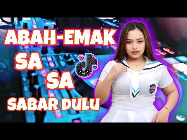 DJ ABAH-EMAK REMIX VIRAL DI TIKTOK