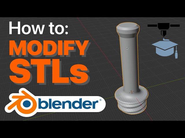 How to Modify an STL with Blender (Quick and Easy)