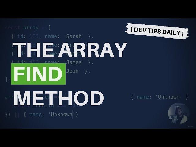 DevTips Daily: The JavaScript array find method