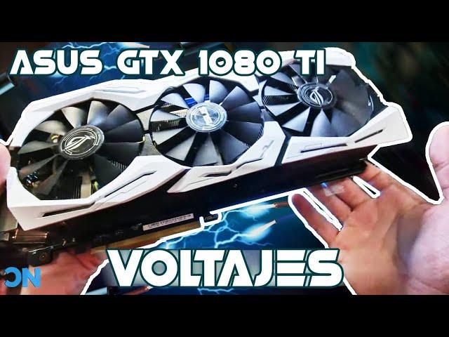 ASUS GTX 1080Ti | Voltajes? No da vídeo! | #DEEPHARDWARE