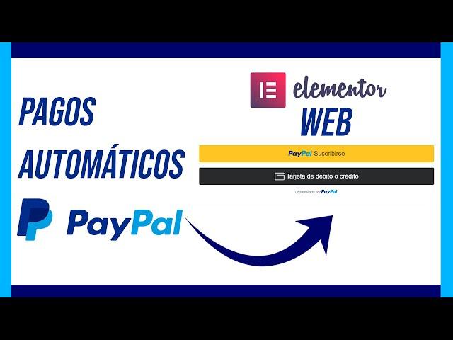 Cómo crear pagos recurrentes AUTOMÁTICOS desde PAYPAL y colocarlo en Wordpress con Elementor 2023 