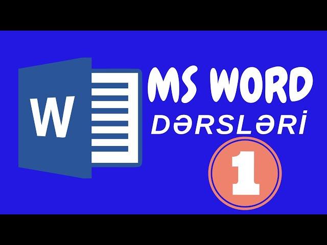Sıfırdan MS Word dərsləri - 1