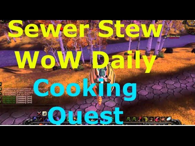 Sewer Stew WoW Cooking Daily Quest - 3.3.5 Warmane Icecrown