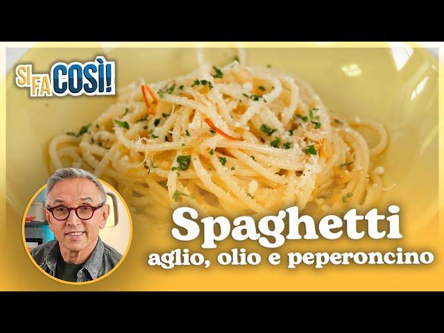 Spaghetti aglio, olio e  peperoncino - Si fa così | Chef BRUNO BARBIERI