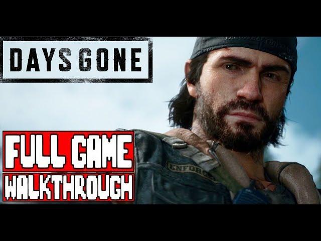 DAYS GONE Full Game Walkthrough - No Commentary (Days Gone Full Gameplay Walkthrough) 2019