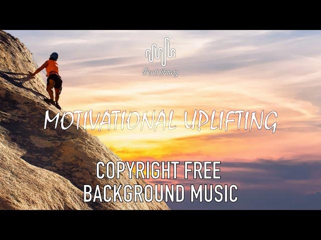 Motivational Uplifting [Vlog No Copyright Music] 2020