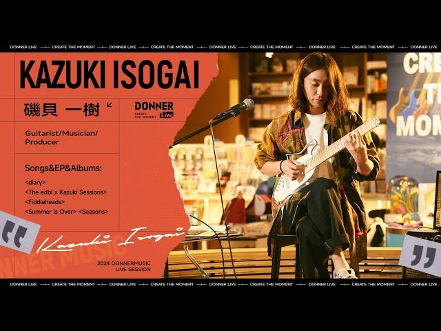 Neo-Soul Vibes on DONNER LIVE: Kazuki Isogai Edition