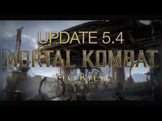 Mortal Kombat Mobile - Update 5.4 News - Features, Characters, Towers, Friendships, Kombat Pass - MK