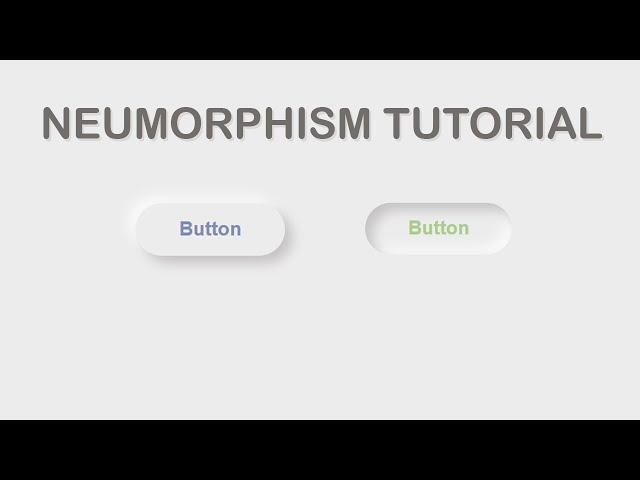 How To Create Neumorphism Button Hover Effects in HTML And CSS | Neumorphism UI Button Tutorial