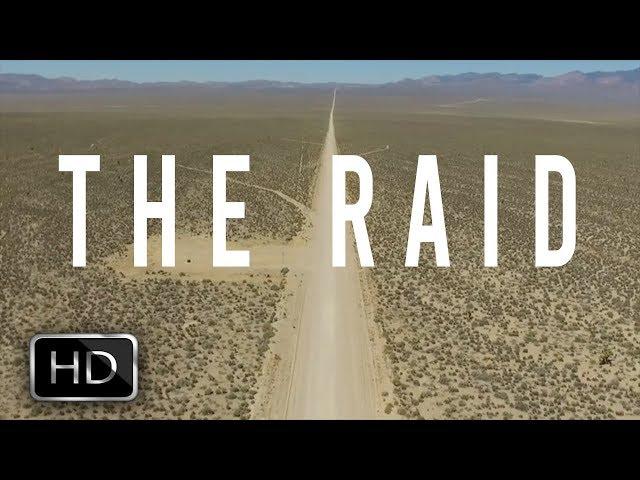 THE RAID - Official Area 51 Documentary