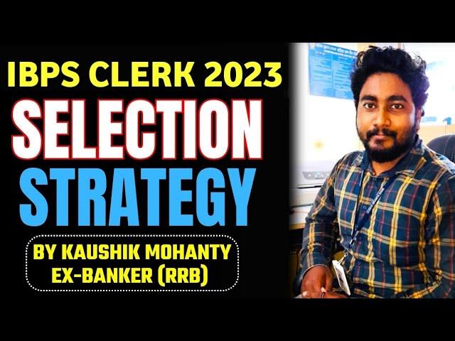 IBPS Clerk 2023 Complete Strategy || Study Plan & Road Map || Career Definer || Kaushik Mohanty ||