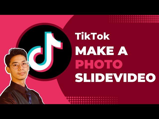 How to Make Photo Slide Video on TikTok !