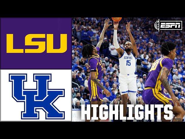 LSU Tigers vs. Kentucky Wildcats | Full Game Highlights | ESPN College Basketball