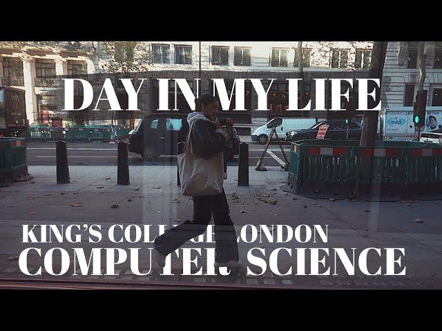 a day in the life of a 2nd yr computer science student | kcl