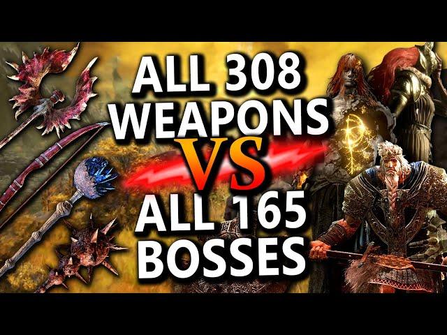 I Gathered All 308 Weapons in Elden Ring and Used Them to Defeat Every Boss!