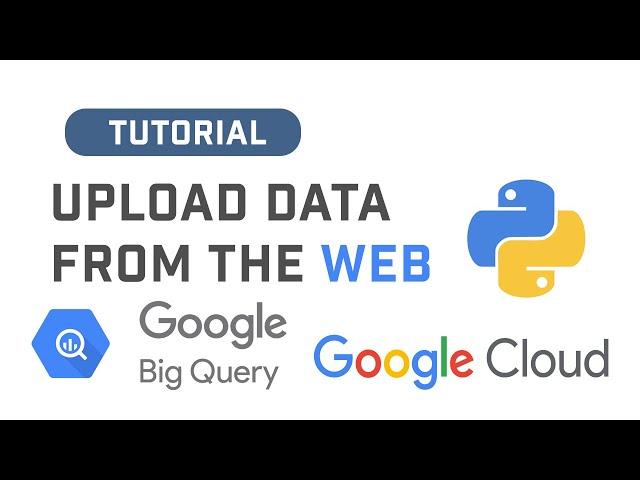 Load Data From The Web Using Google BigQuery API In Python