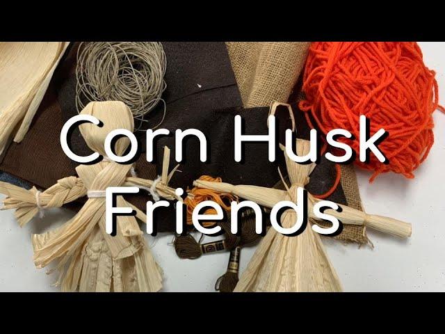 Corn Husk Friends: classic fall harvest craft