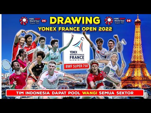 Drawing France Open 2022 : 25-30 Oktober 2022 | Yonex France Open 2022 Draw R32