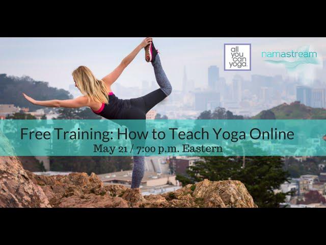 Free Training: How to Teach Yoga Online