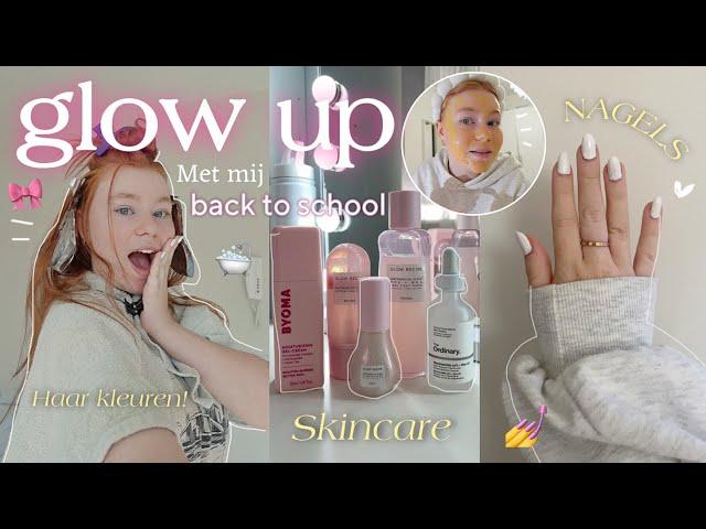 MEZELF EEN GLOW UP GEVEN IN 24UUR TIJD!  voor school | haar kleuren!!, skincare, nagels, facial…